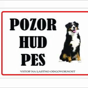 Tabla POZOR HUD PES - Bernski planšar