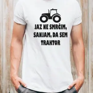 MAJICA- smrčim kot traktor