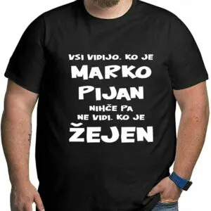 MAJICA- vsi vidijo, ko je pijan ...