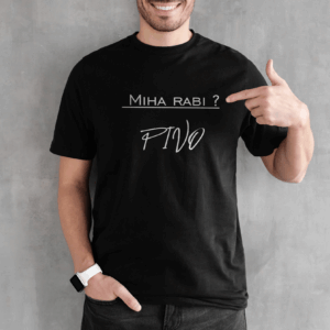 Majica ...... RABI PIVO ime po vaši izbiri