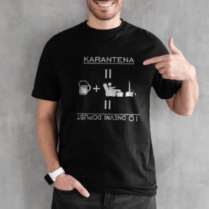 Majica 10 dni karantena