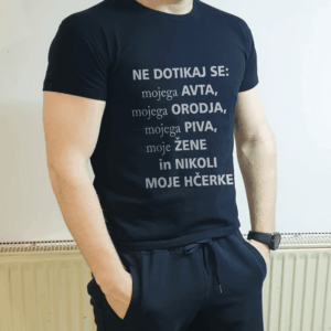 Majica NE DOTIKAJ SE!