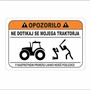 Nalepka - traktor opozorilo slo  #1