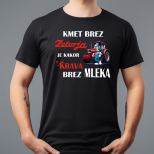 MAJICA - ni kmetije brez zetorja